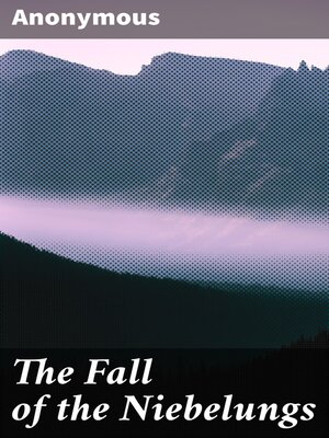 cover image of The Fall of the Niebelungs